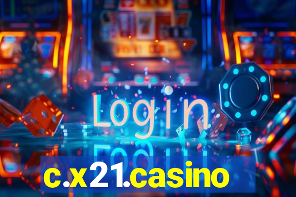 c.x21.casino