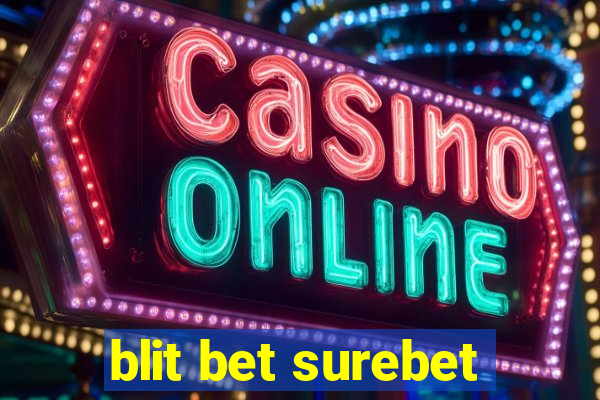 blit bet surebet