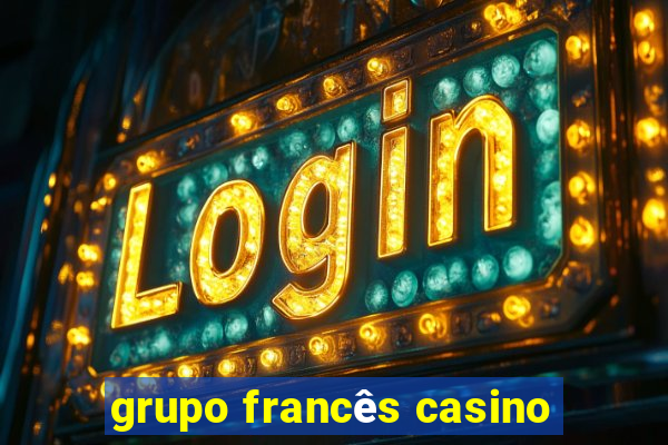 grupo francês casino