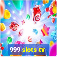 999 slots tv