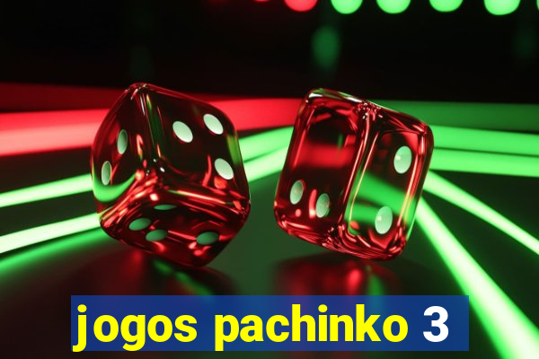 jogos pachinko 3