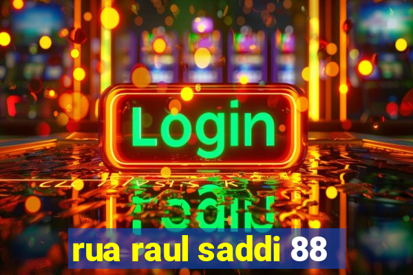 rua raul saddi 88