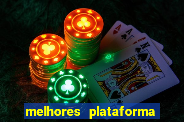 melhores plataforma para jogar tigrinho