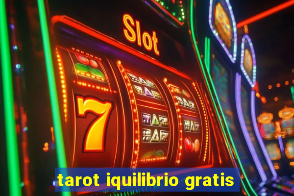 tarot iquilibrio gratis