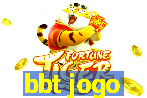 bbt jogo