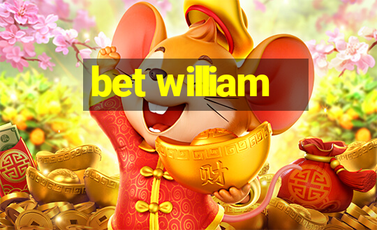 bet william