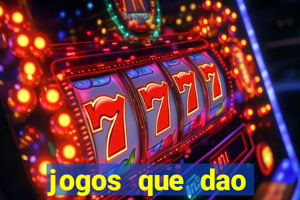 jogos que dao dinheiro ao se cadastrar