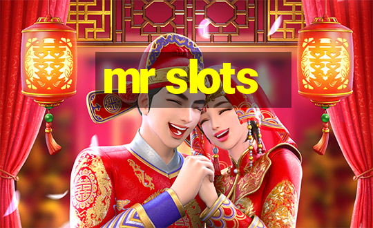 mr slots