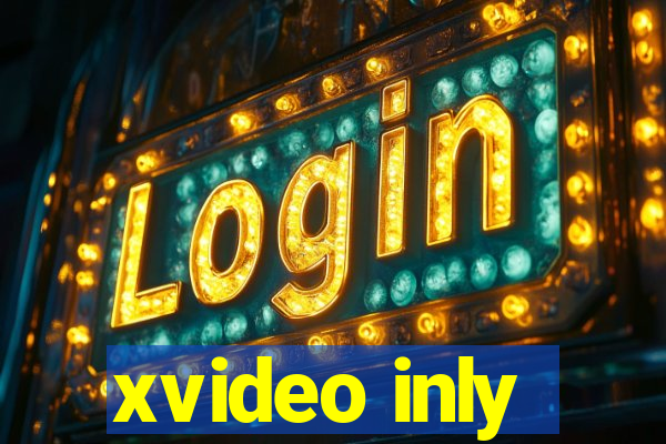 xvideo inly