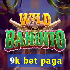 9k bet paga