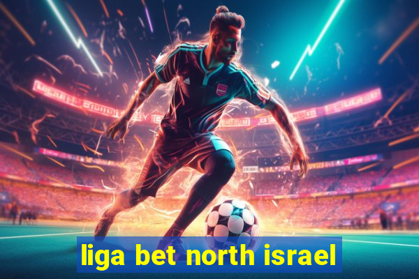 liga bet north israel