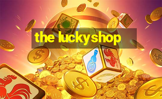 the luckyshop