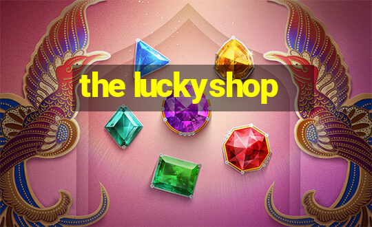 the luckyshop