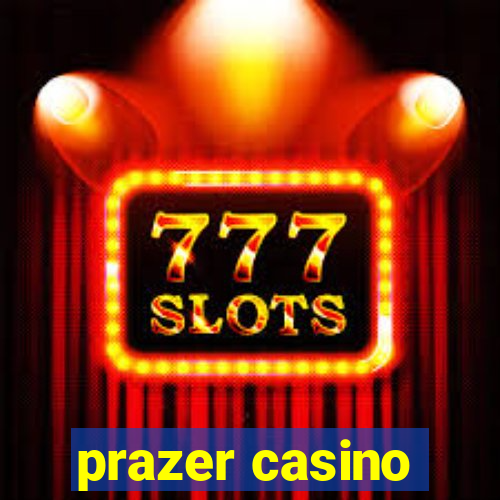 prazer casino