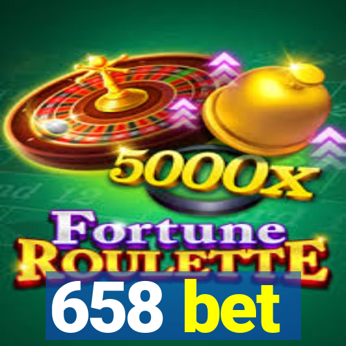 658 bet