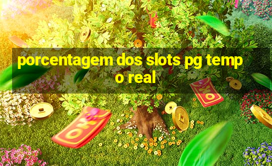 porcentagem dos slots pg tempo real