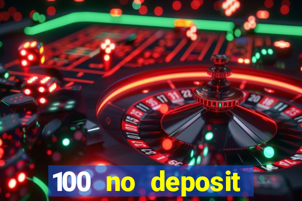 100 no deposit casino bonus codes