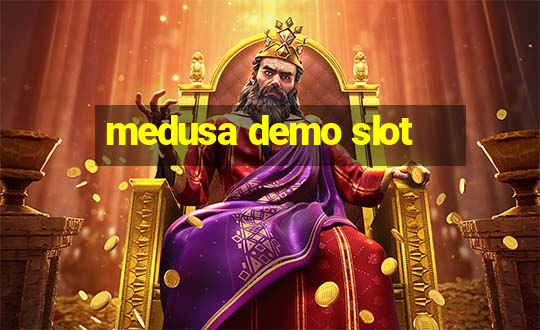 medusa demo slot