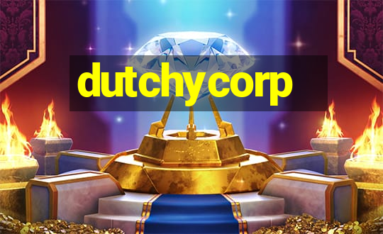 dutchycorp