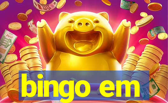 bingo em