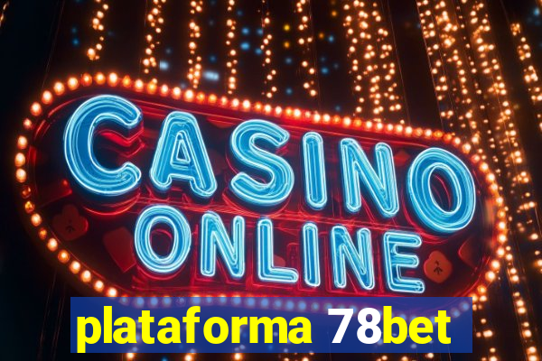 plataforma 78bet