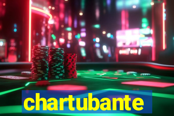 chartubante