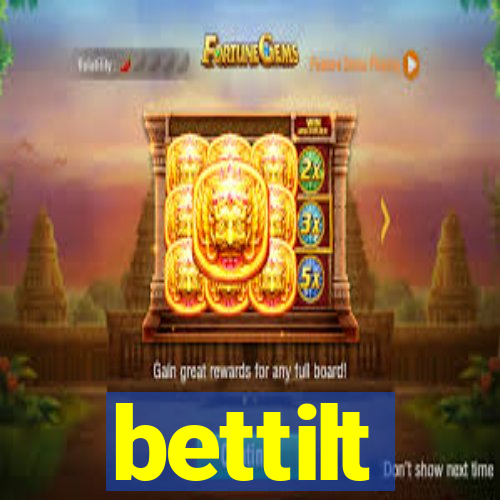 bettilt