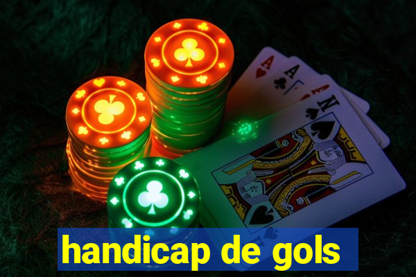 handicap de gols