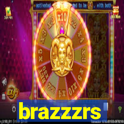 brazzzrs