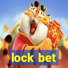 lock bet