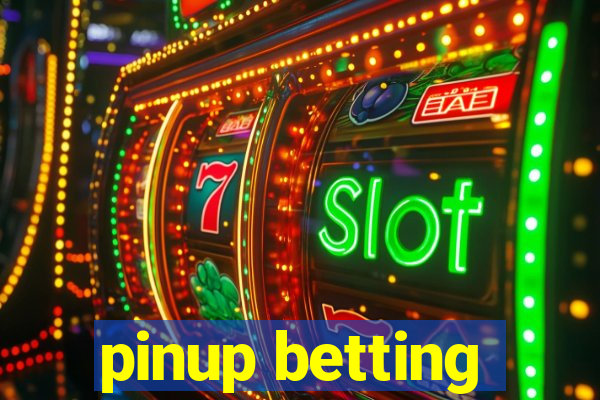 pinup betting