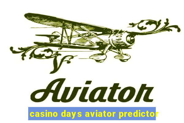 casino days aviator predictor