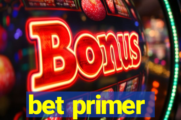 bet primer