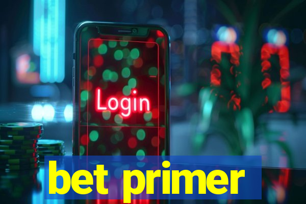 bet primer