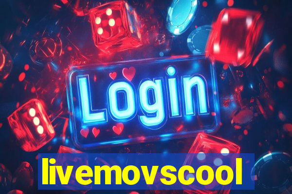 livemovscool