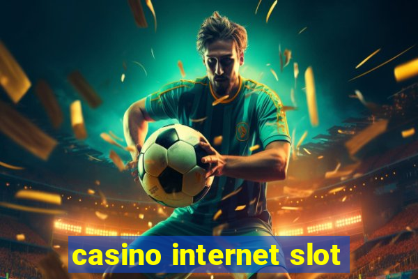 casino internet slot