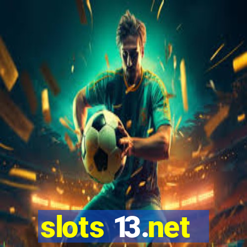 slots 13.net