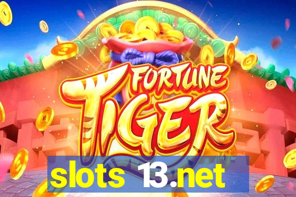 slots 13.net