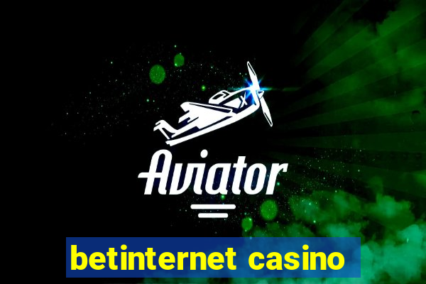 betinternet casino