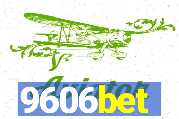 9606bet