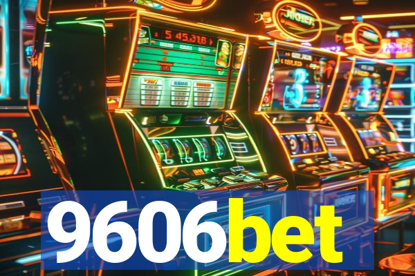 9606bet