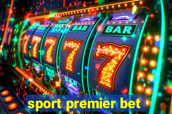 sport premier bet