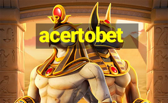 acertobet