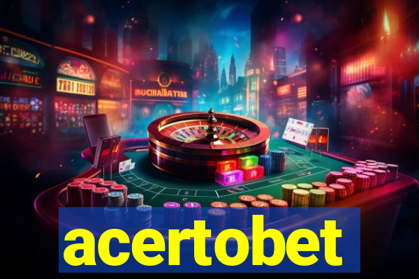 acertobet