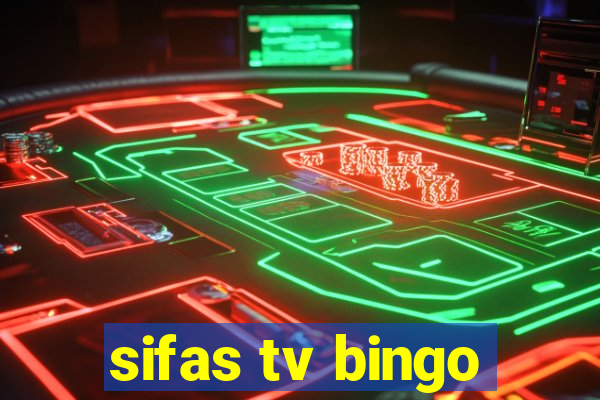 sifas tv bingo