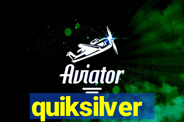 quiksilver