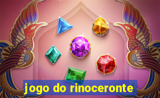 jogo do rinoceronte