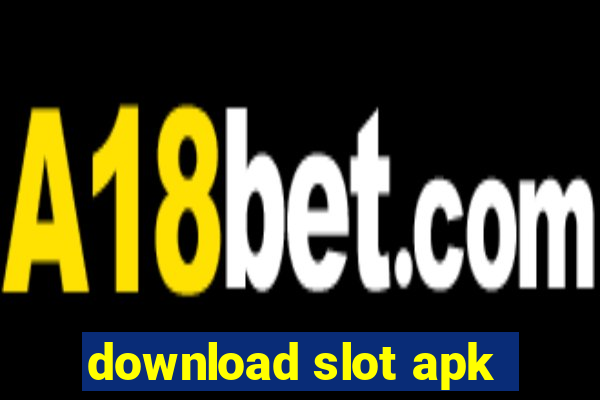 download slot apk