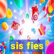 sis fies