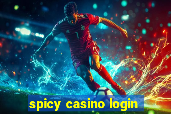 spicy casino login